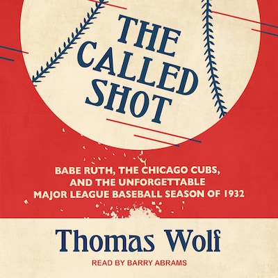 The Called Shot – omslag til lydbogen af Thomas Wolf