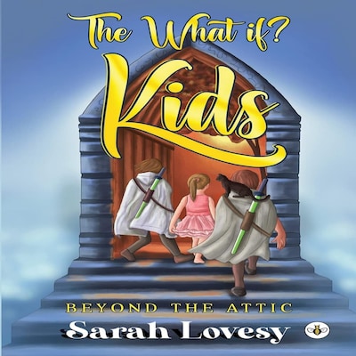 The What if? Kids - Beyond the Attic – omslag til lydbogen af Sarah Lovesy
