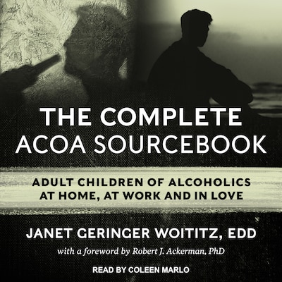 The Complete ACOA Sourcebook – omslag til lydbogen af Janet Geringer Woititz, EdD