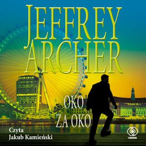 Oko za oko – okładka audiobooka, autor Jeffrey Archer