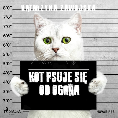 Kot psuje się od ogona – okładka audiobooka, autor Katarzyna Zawojska