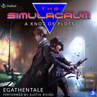 A Knot of Plots: A Slice-of-Life Urban Fantasy: The Simulacrum, Book 3 – omslag till ljudboken av Egathentale