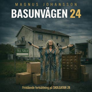 Basunvägen 24: Fristående fortsättning på Skolgatan 28