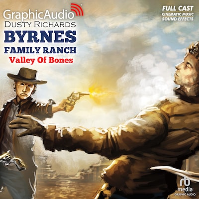 Valley Of Bones [Dramatized Adaptation] – omslag til lydbogen af Dusty Richards