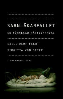 Barnläkarfallet : en förnekad rättsskandal – omslag till ljudboken av Birgitta von Otter,Kjell-Olof Feldt