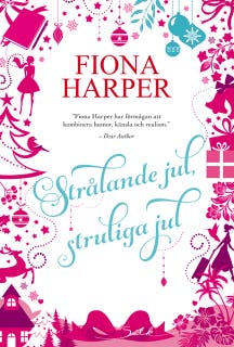 Strålande jul, struliga jul