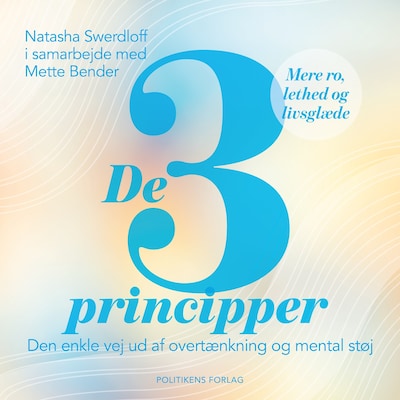 De 3 principper – omslag til lydbogen af Mette Bender, Natasha Swerdloff