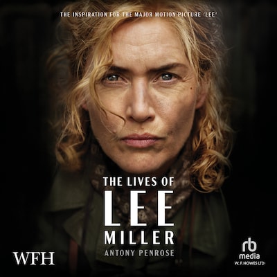 The Lives of Lee Miller – omslag til lydbogen af Antony Penrose