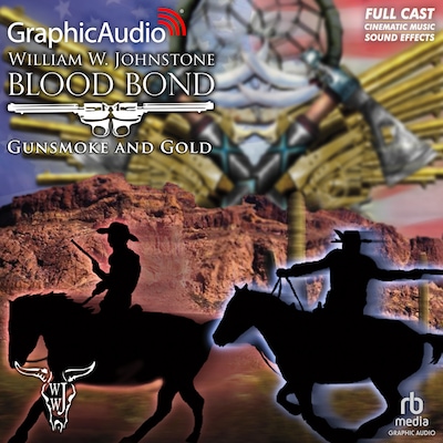 Gunsmoke and Gold [Dramatized Adaptation] – omslag til lydbogen af William W. Johnstone