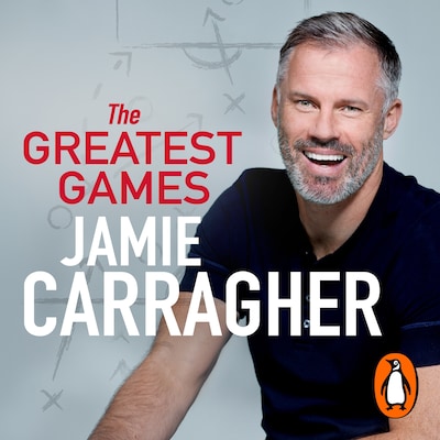 The Greatest Games – omslag til lydbogen af Jamie Carragher