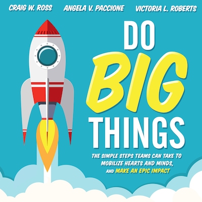 Do Big Things – omslag til lydbogen af Craig W. Ross, Angela V. Paccione, Victoria L. Roberts