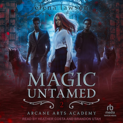 Magic Untamed – omslag til lydbogen af Elena Lawson