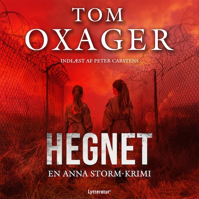 Hegnet – omslag til lydbogen af Tom Oxager