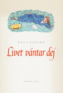 Livet väntar dej