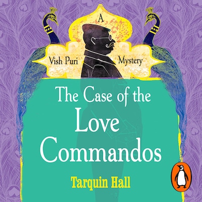 The Case of the Love Commandos – omslag til lydbogen af Tarquin Hall