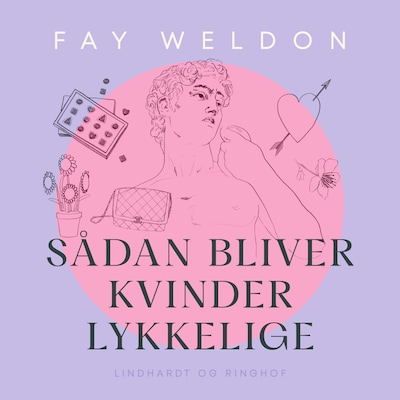 Sådan bliver kvinder lykkelige – omslag til lydbogen af Fay Weldon