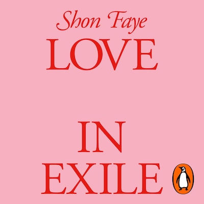 Love in Exile – omslag til lydbogen af Shon Faye