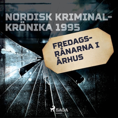 Fredagsrånarna i Århus