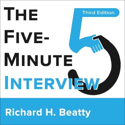 The Five-Minute Interview 3rd Edition – omslag til lydbogen af Richard H. Beatty