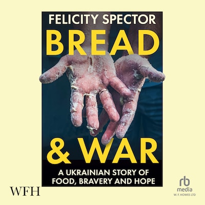 Bread & War – omslag til lydbogen af Felicity Spector