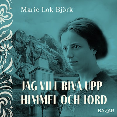 Jag vill riva upp himmel och jord