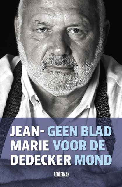 Geen blad voor de mond – omslag van het luisterboek van Jean-Marie Dedecker