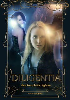 Diligentia: Den kompletta utgåvan