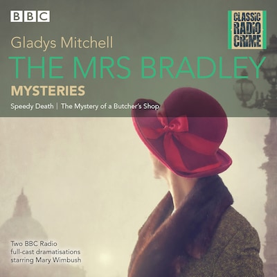 The Mrs Bradley Mysteries – omslag til lydbogen af Gladys Mitchell