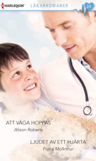 Att våga hoppas / Ljudet av ett hjärta – omslag till ljudboken av Alison Roberts,Fiona McArthur