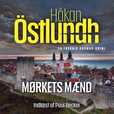 Fredrik Broman 7 - Mørkets mænd – omslag til lydbogen af Håkan Östlundh