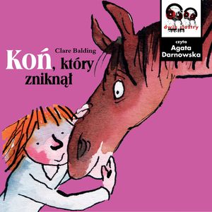 Koń, który zniknął – okładka audiobooka, autor Clare Balding