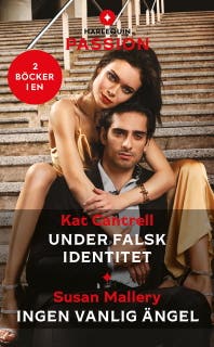 Under falsk identitet / Ingen vanlig ängel – omslag till ljudboken av Kat Cantrell,Susan Mallery