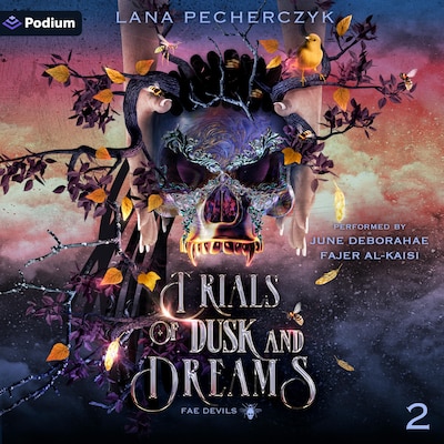 Trials of Dusk and Dreams – omslag til lydbogen af Lana Pecherczyk