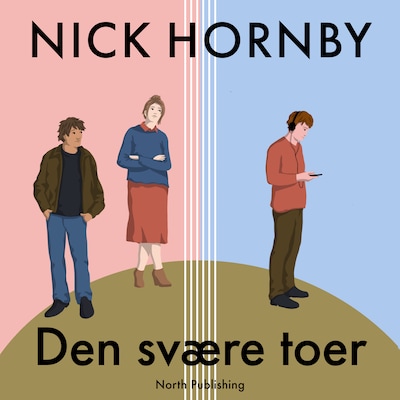 Den svære toer – omslag til lydbogen af Nick Hornby