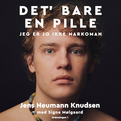 Det' bare en pille – omslag til lydbogen af Signe Mølgaard, Jens Neumann Knudsen