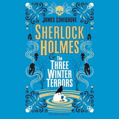 Sherlock Holmes and The Three Winter Terrors – omslag til lydbogen af James Lovegrove