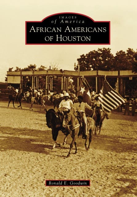 African Americans of Houston – omslag til lydbogen af Ronald E Goodwin