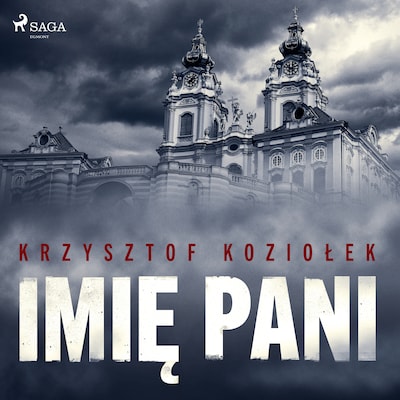 Imię Pani. Tom 1 – okładka audiobooka, autor Krzysztof Koziołek