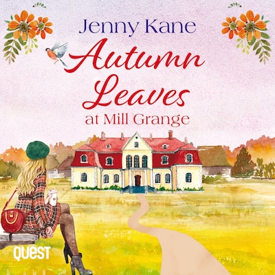 Autumn Leaves at Mill Grange: a feelgood, cosy autumn romance – omslag til lydbogen af Jenny Kane