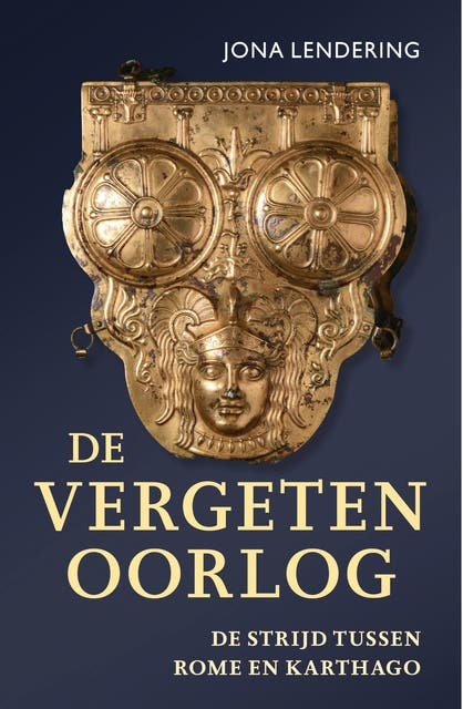 De vergeten oorlog: De strijd tussen Rome en Karthago