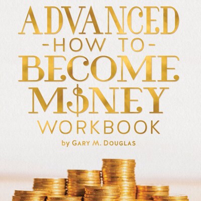 Advanced How To Become Money Workbook – omslag til lydbogen af Gary M. Douglas