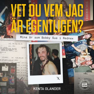 Vet du vem jag är egentligen?: Mina år som Bobby Sue i Rednex – omslag till ljudboken av Kenta Olander