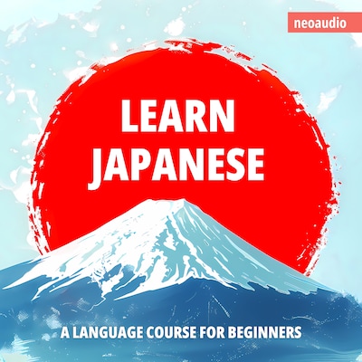 Language Courses for Beginners, Learn Japanese (Unabridged) – omslag til lydbogen af NeoAudio