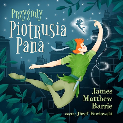 Przygody Piotrusia Pana – okładka audiobooka, autor James Matthew Barrie