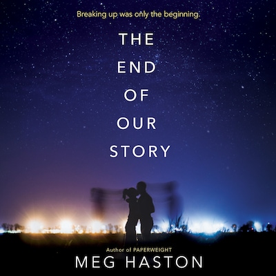 The End of Our Story