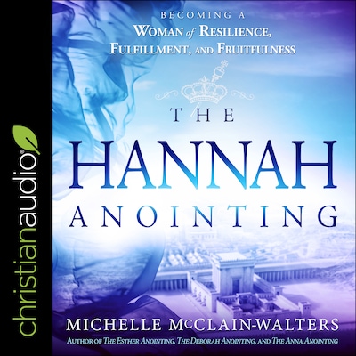 The Hannah Anointing – omslag til lydbogen af Michelle McClain-Walters