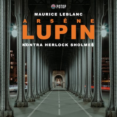 Arsène Lupin kontra Herlock Sholmes – okładka audiobooka, autor Maurice Leblanc
