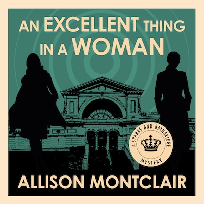 An Excellent Thing in a Woman – omslag til lydbogen af Allison Montclair