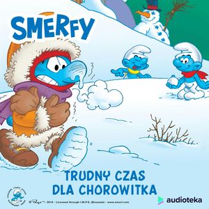 Trudny czas dla Chorowitka – okładka audiobooka, autor Peyo