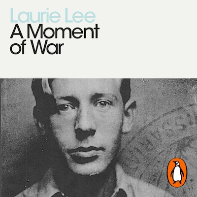 A Moment of War – omslag til lydbogen af Laurie Lee